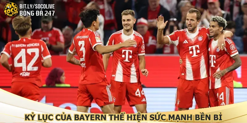ky-luc-cua-bayern-the-hien-suc-manh-ben-bi
